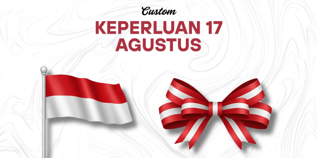Rayakan 17 Agustus dengan Produk Custom dari Cetakers!
